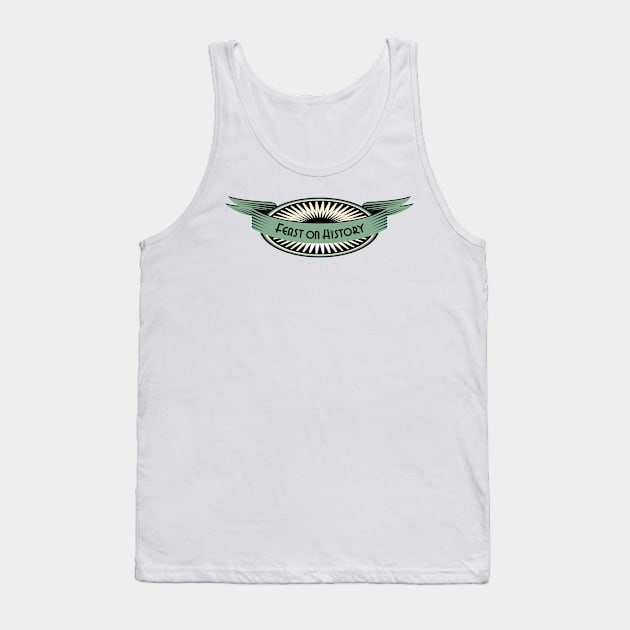 Feast on History Wide logo Tank Top by Feast On History